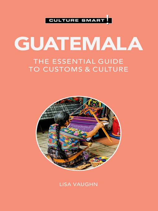 Cover image for Guatemala--Culture Smart!